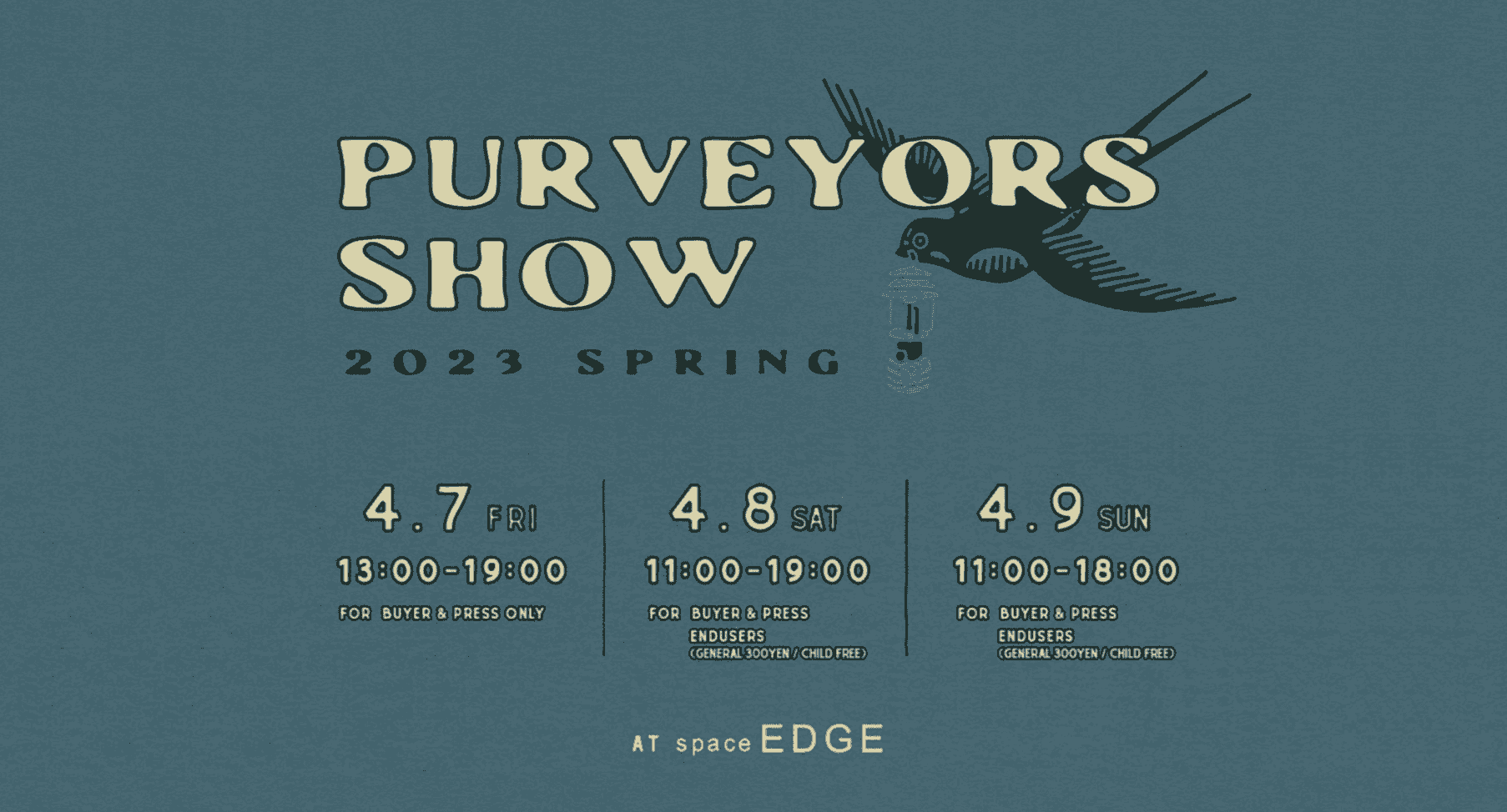【イベント情報】4/7㈮~4/9㈰「Purveyors Show!!」に出展します